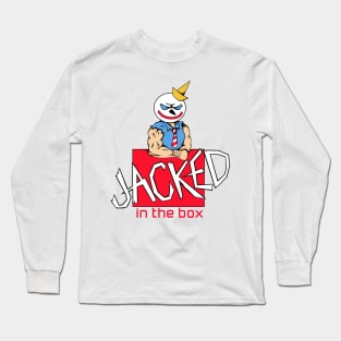 JACKED IN THE BOX Long Sleeve T-Shirt